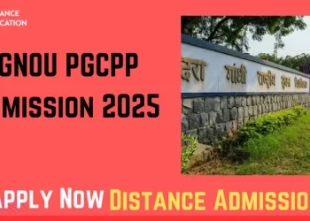IGNOU PGCPP Admission 2025