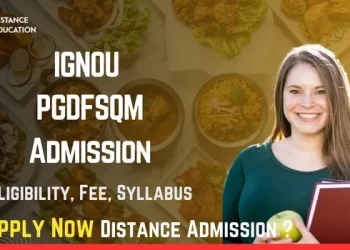 IGNOU PGDFSQM Admission