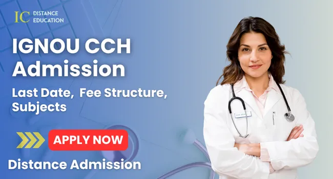 IGNOU CCH Admission